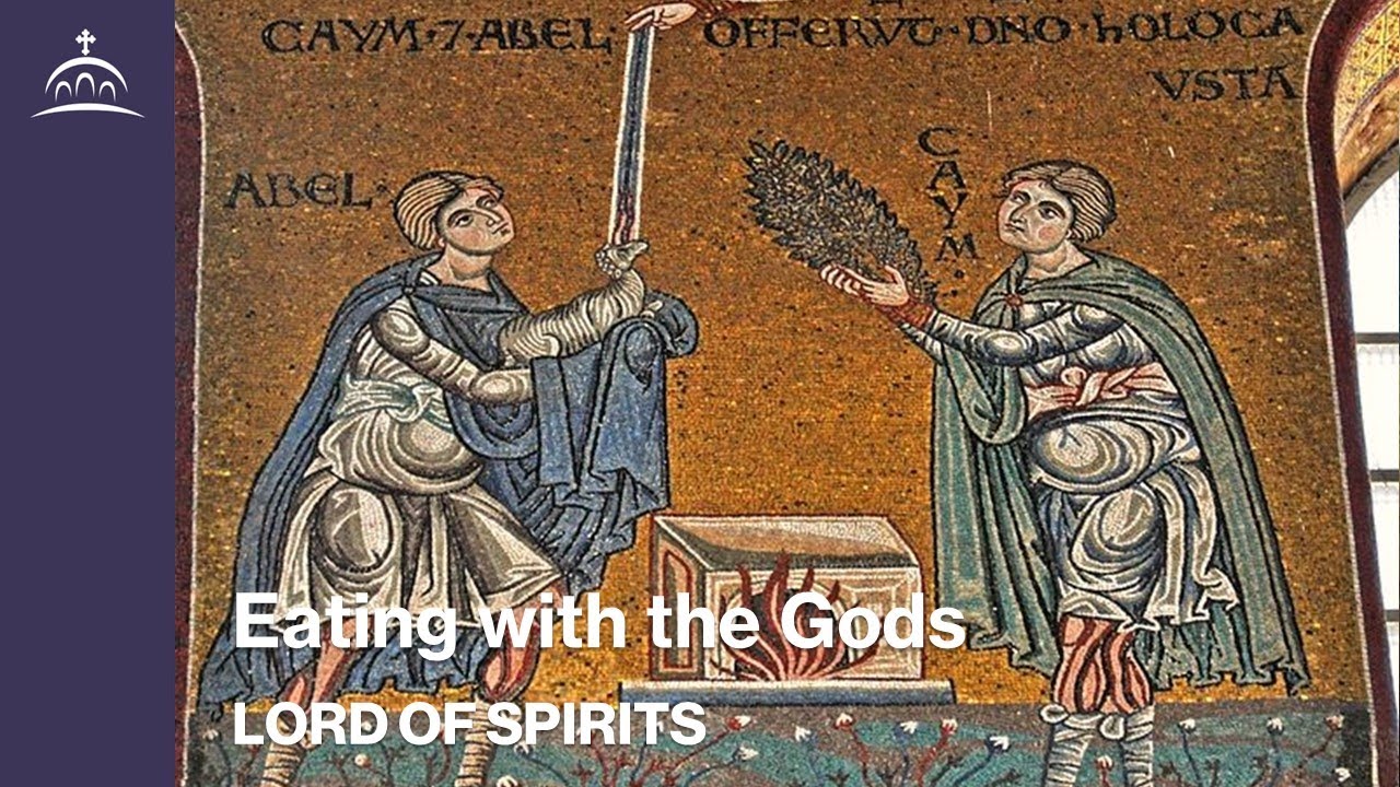 Lord of Spirits - Eating with the Gods [Ep. 12]