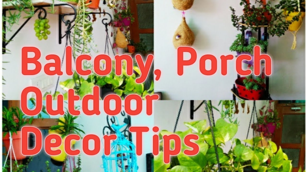 Balcony / Porch / Garden / Outdoor Decor Ideas | How to Decorate Balcony