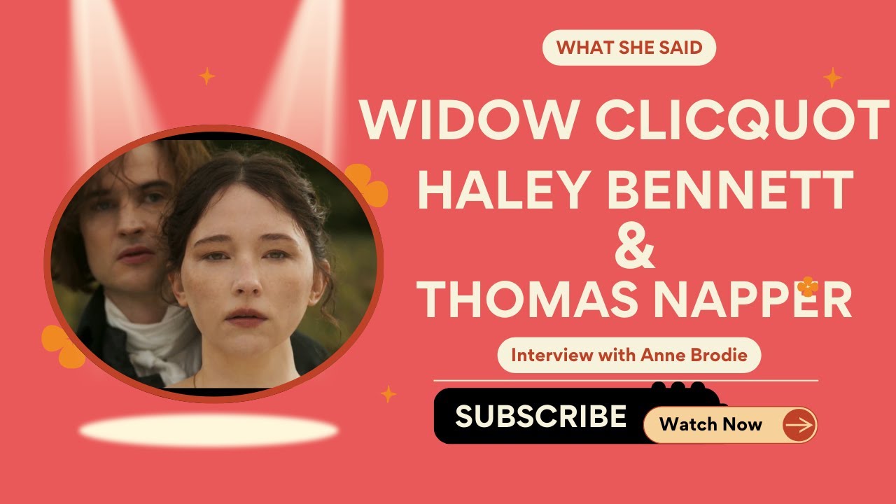 Haley Bennett's Role in Widow Clicquot: Revolutionizing the French Wine Industry