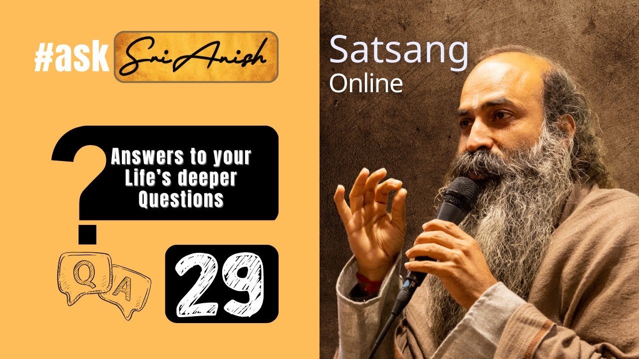 #29 | Household Life | Religion and Scriptures | Dhyan Yog | Karma Yog | Gurudev Sri Anish