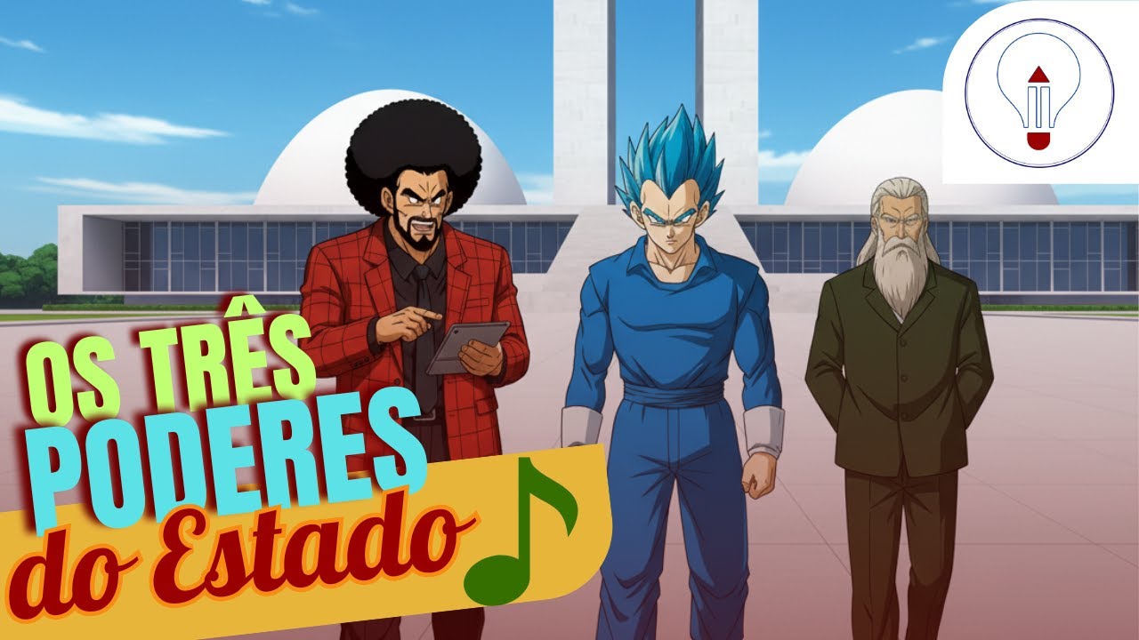 Os tr&ecirc;s poderes do Estado | Pol&iacute;tica Simples em M&uacute;sica |