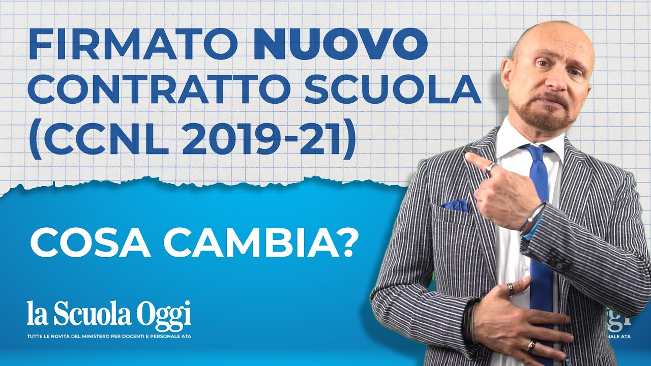 Novità. Firmato nuovo contratto scuola (CCNL 2019-21): cosa cambia?