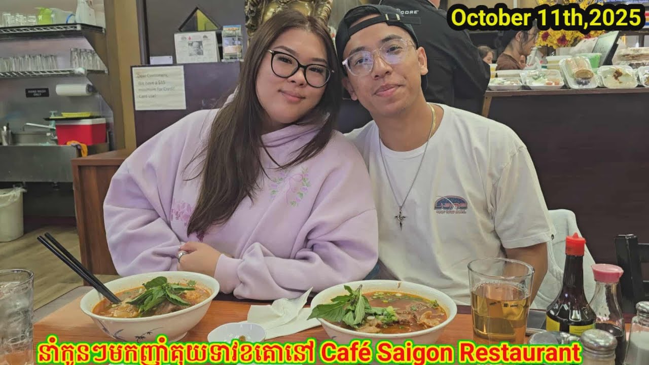 នាំកូនៗមកញាំគុយទាវខគោនៅភោជនីយដ្ឋាន Cafe Saigon in Philadelphia on 10.11.25