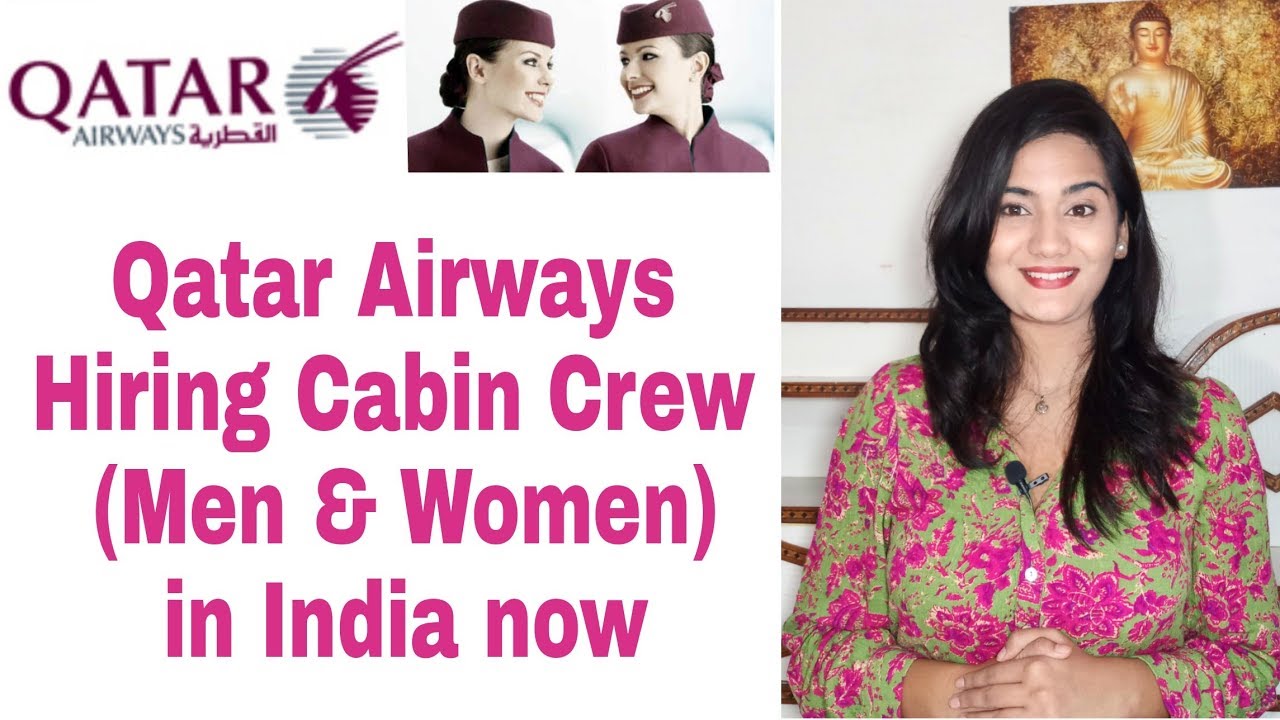 Qatar Airways Job Vacancy: Hiring Cabin Crew in India
