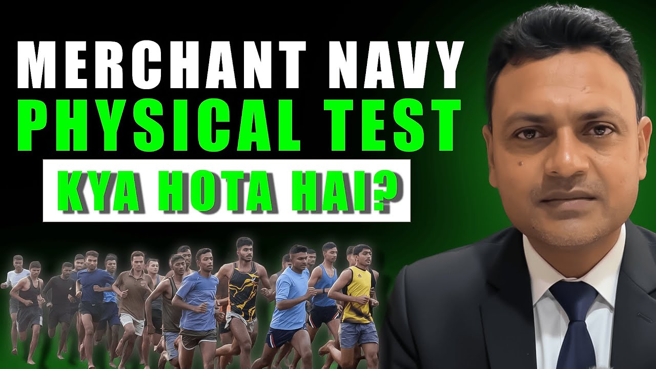 Merchant Navy Physical Test Explained!@ShippingUpdates