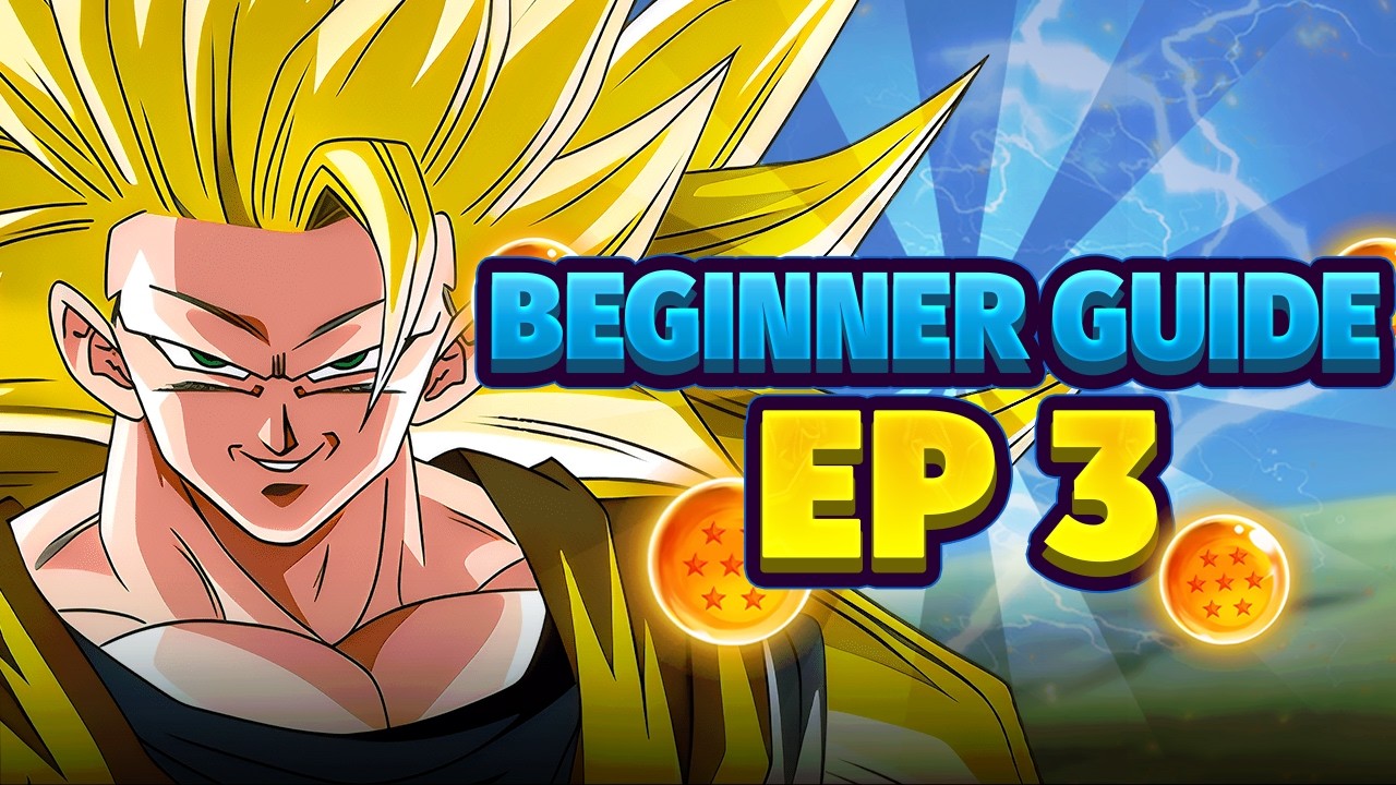 POWERING UP YOUR BEST UNITS! THE 2026 DOKKAN BATTLE BEGINNERS GUIDE EPISODE 3! | DBZ: Dokkan Battle