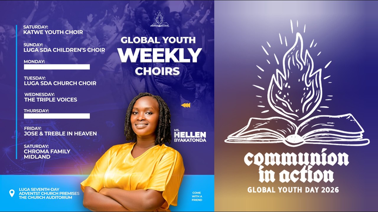GLOBAL YOUTH WEEK || LUGA SEVENTH - DAY ADVENTIST CHURCH