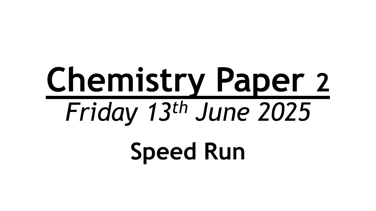 Edexcel GCSE Combined Science Chemistry Paper 2 - Speed Run