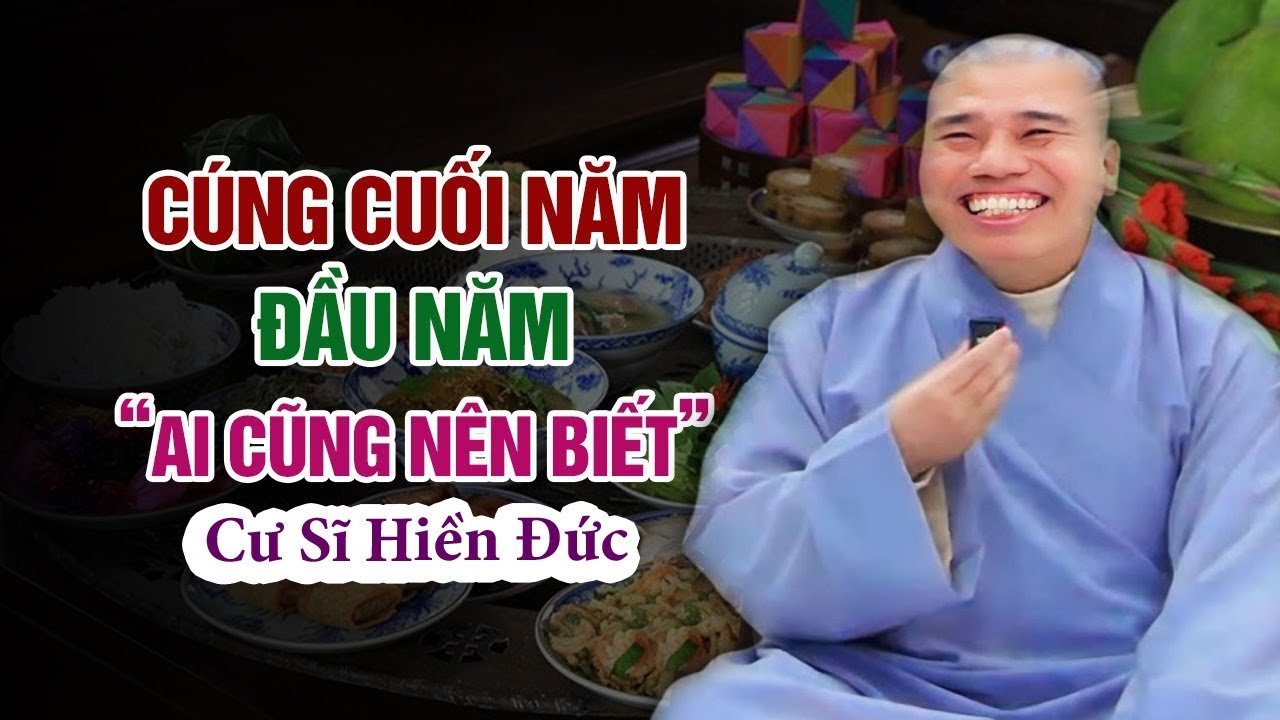 CÚNG CUỐI NĂM ĐẦU  NĂM AI CỦNG  CẦN BIẾT#cusinhuanduc #chuoithapthonglieuphap #loivangphatdaythichp