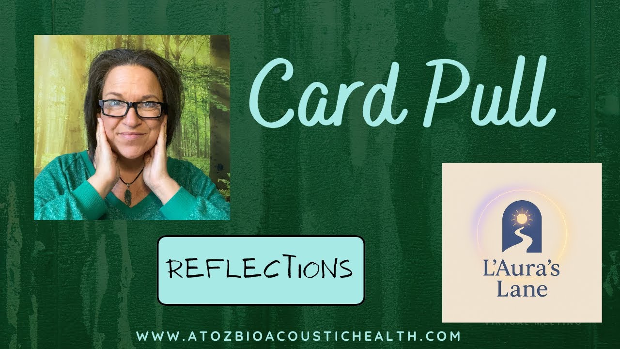 Card Pull: Reflections