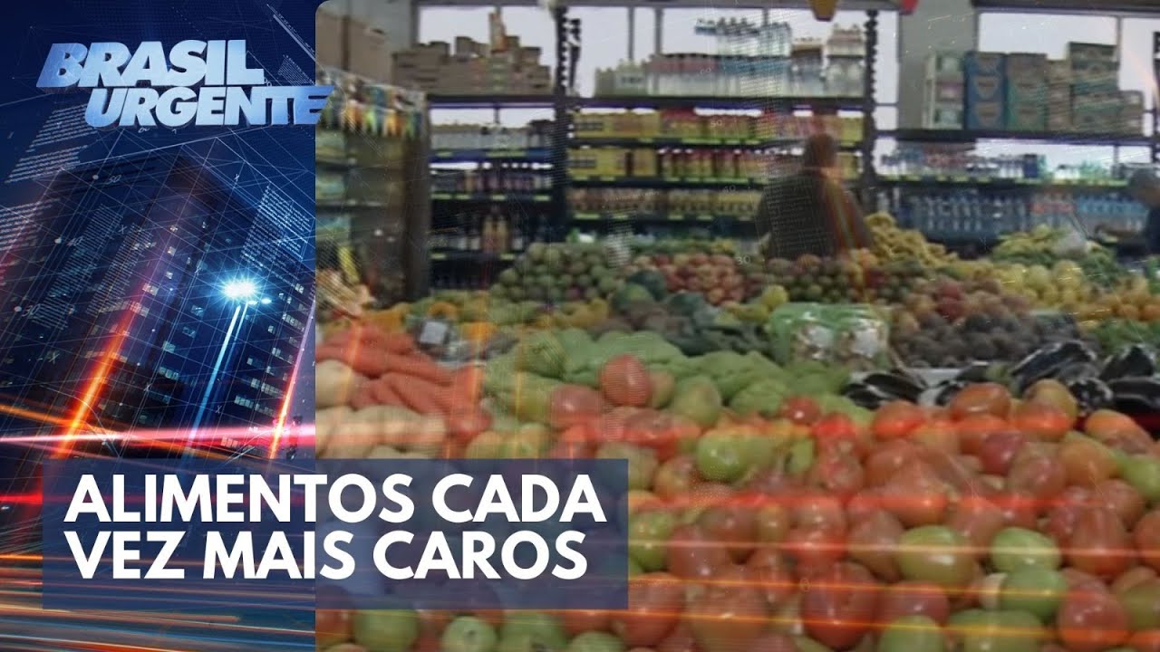 Só no nosso! Comida cada vez mais cara | Brasil Urgente
