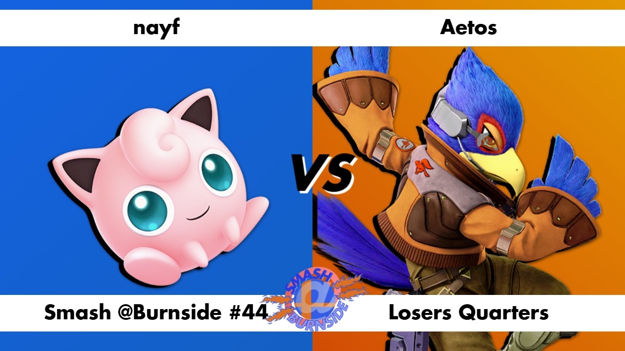 Smash @ Burnside #44: Nayf vs Aetos (Jigglypuff vs Falco) - Losers Quarters