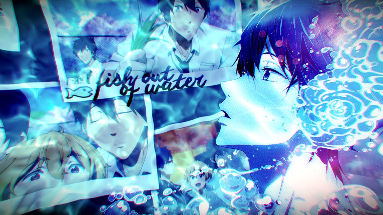 Fish out of Water ⌈Free! Eternal Summer AMV⌋