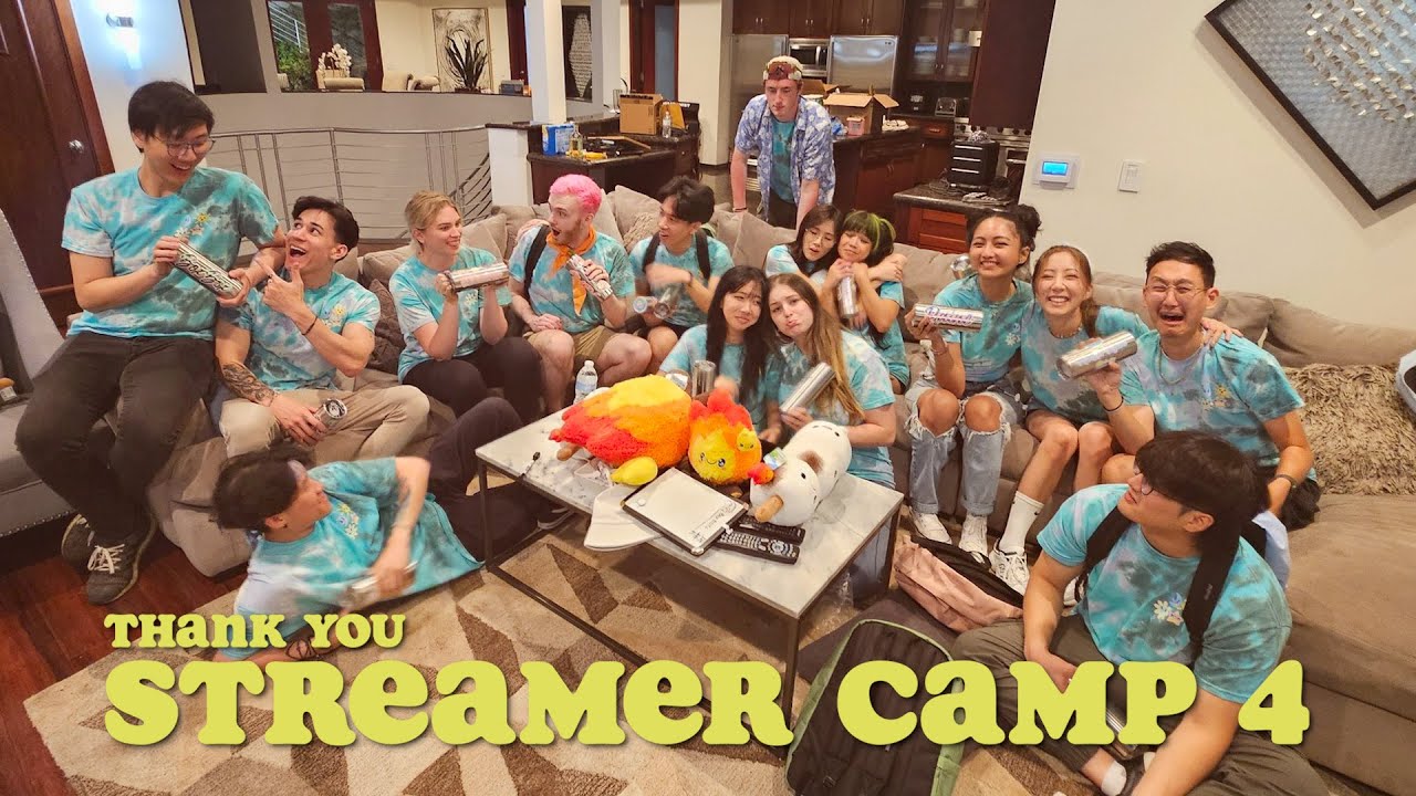 THANK YOU STREAMER CAMP 4