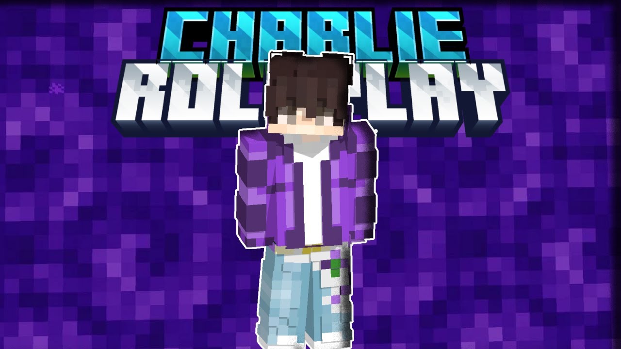 CHARLIE ROLEPLAY EP5