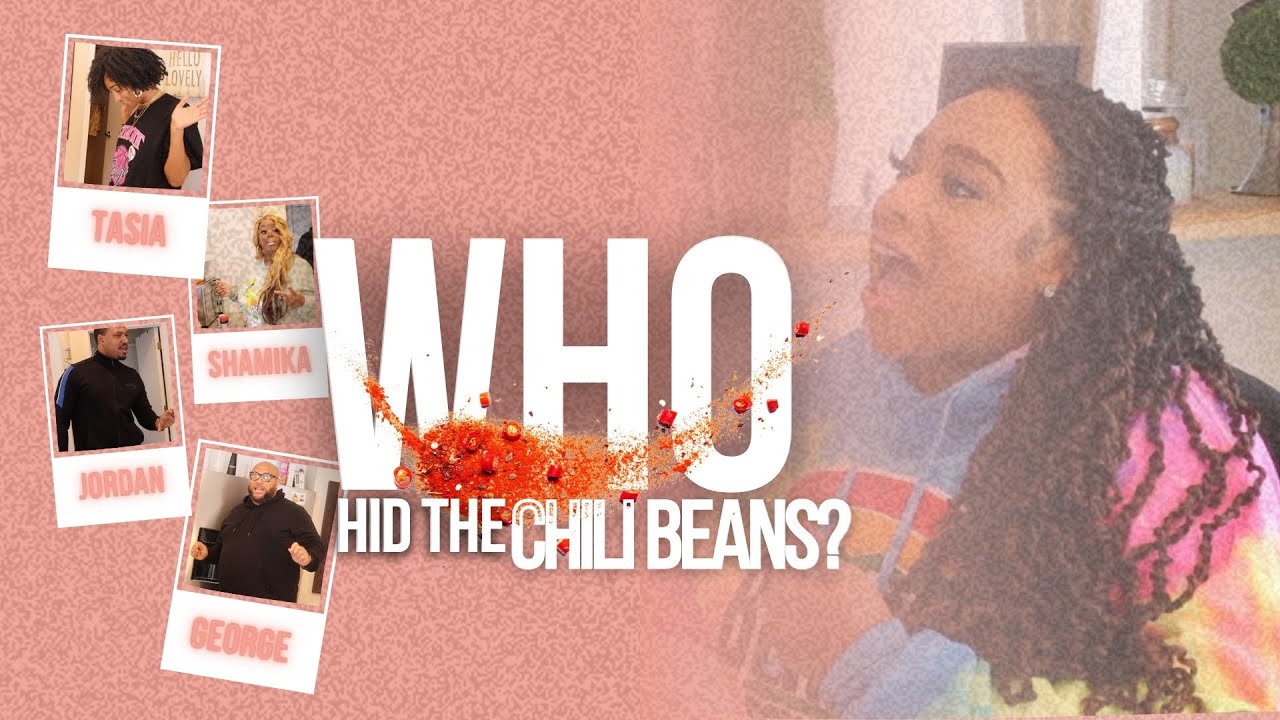 WHO HID THE CHILI BEANS? | KIERRA SHEARD KELLY