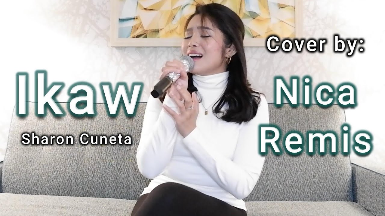 IKAW - Sharon Cuneta | Nica Remis Cover