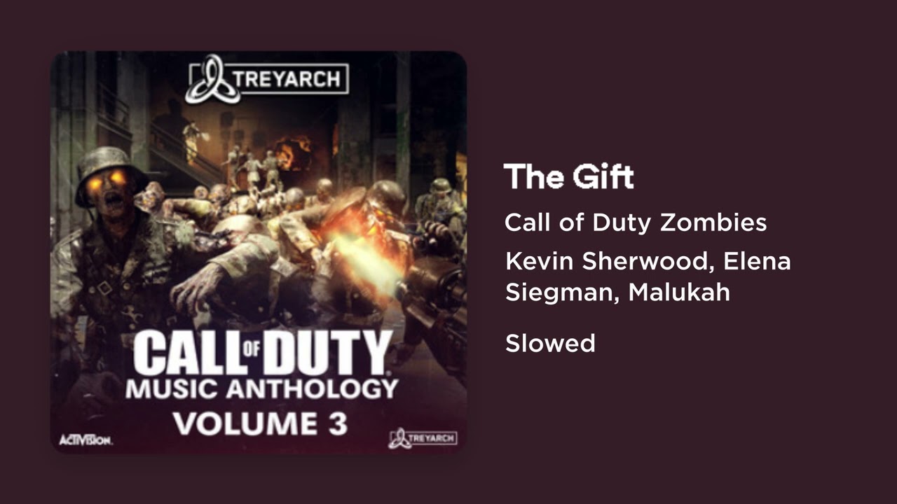 Call of Duty Zombies - The Gift (Slowed)