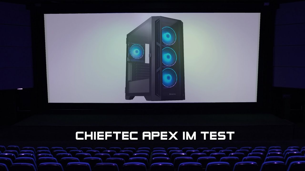 Chieftec APEX  im Review