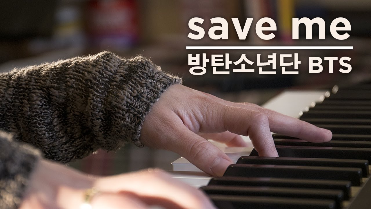 SAVE ME // BTS (piano cover)