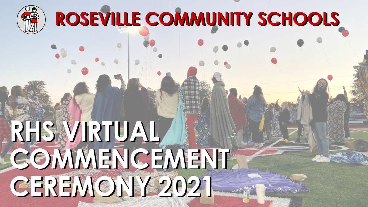 Roseville High School Virtual Commencement Ceremony 2021