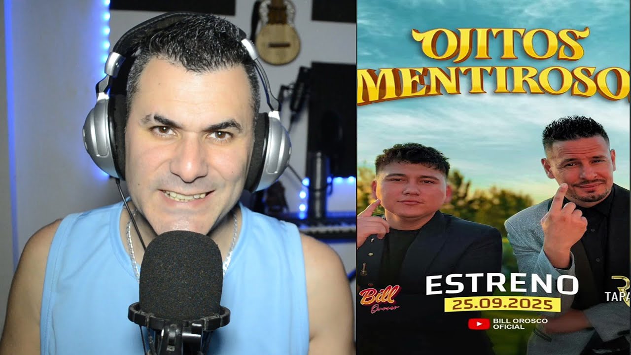 Ojitos Mentirosos - Bill Orosco ft. Rodrigo Tapari (Videoreacción)