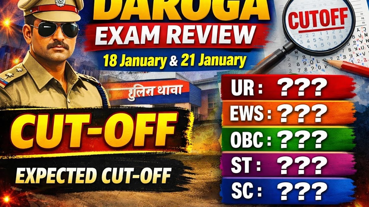 Bihar Daroga (S I) CUTOFF & EXAM REVIEW 18 & 21 jan