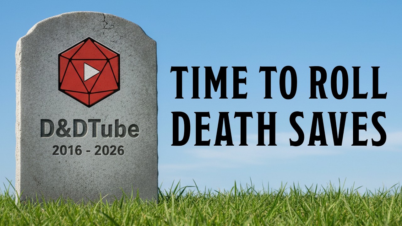 D&D Tube умирает? Давайте бросать кубики на спасброски от смерти.