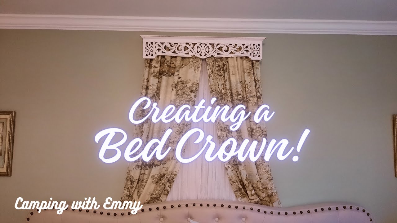 The making of a BED CROWN | GRAND REVEAL of our FRENCH TOILE  Primary Bedroom Makeover!
