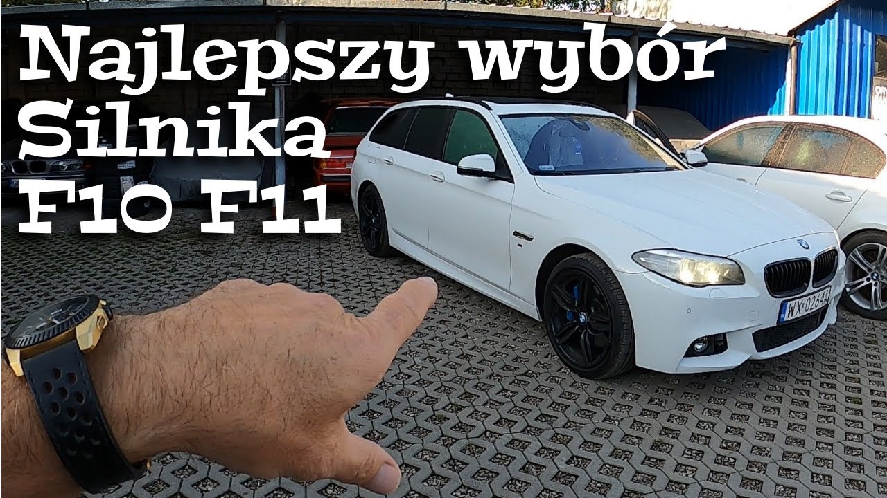 Najlepszy wyb&oacute;r silnika w BMW F10 F11