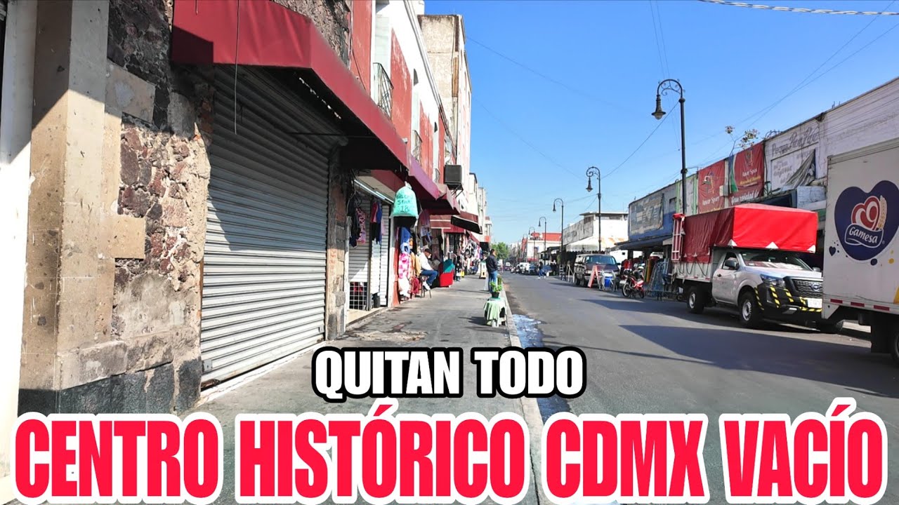 TRISTE Y Vac&iacute;o LUCE EL CENTRO HIST&Oacute;RICO CDMX: QUITAN A VENDEDORES DE LAS CALLES, AS&Iacute; LA SITUACI&Oacute;N