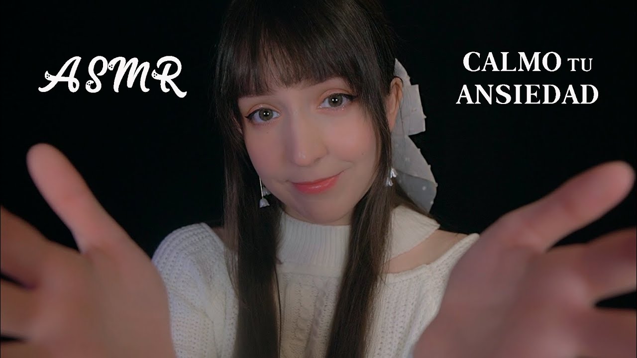 ⭐ASMR Te Calmo Durante una Crisis de PÁNICO o ANSIEDAD (2) ❤️‍🩹 [Sub] Calmo Tu Mente
