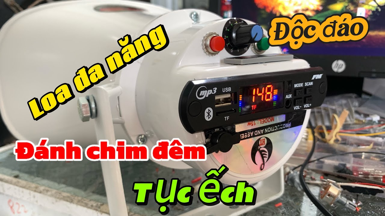 Loa đánh chim đa năng độc nhất vô nhị .0949858434