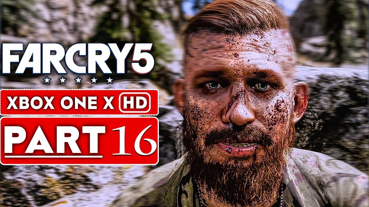 FAR CRY 5 Gameplay Walkthrough Part 16 [1080p HD Xbox One X] BOSS FIGHT - No Commentary
