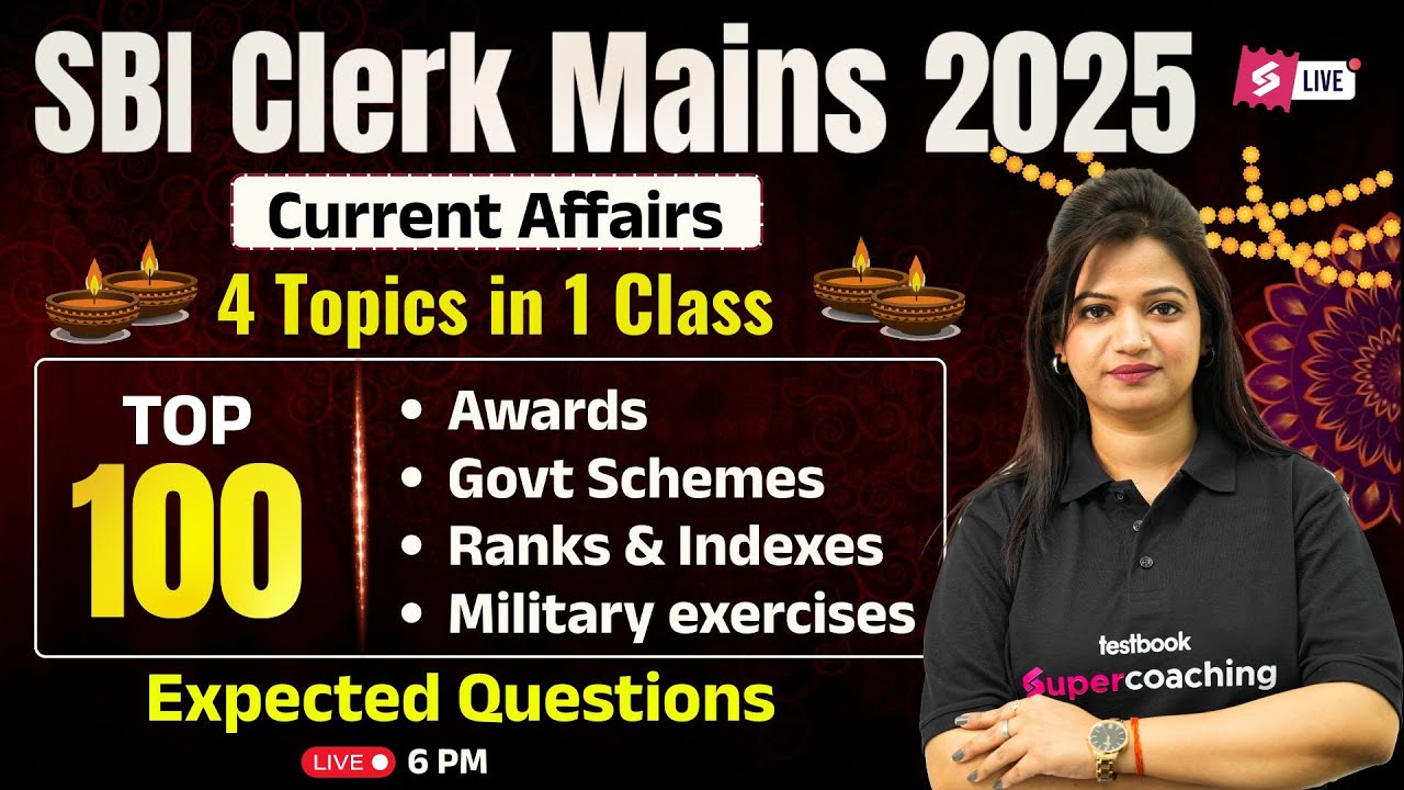 SBI Clerk Mains 2025 | Current Affairs Expected Questions for SBI Clerk 2025 | By Priya Maam