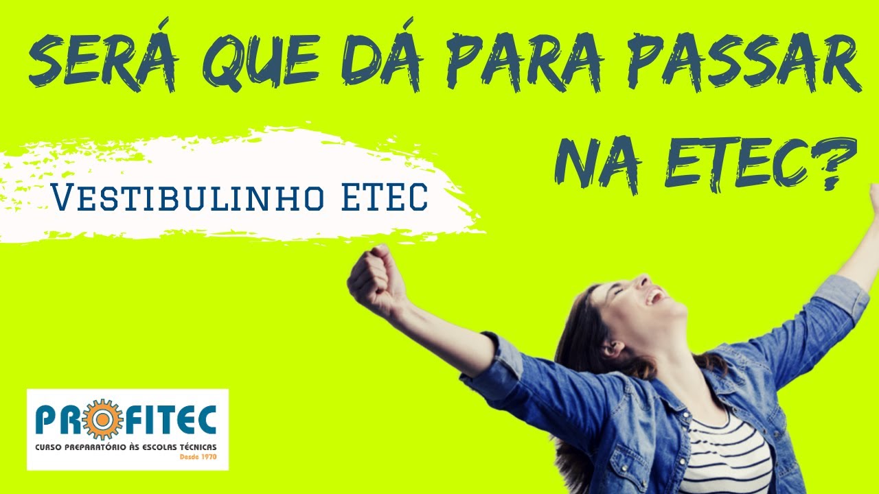 Vestibulinho | Será que dá pra passar na ETEC?