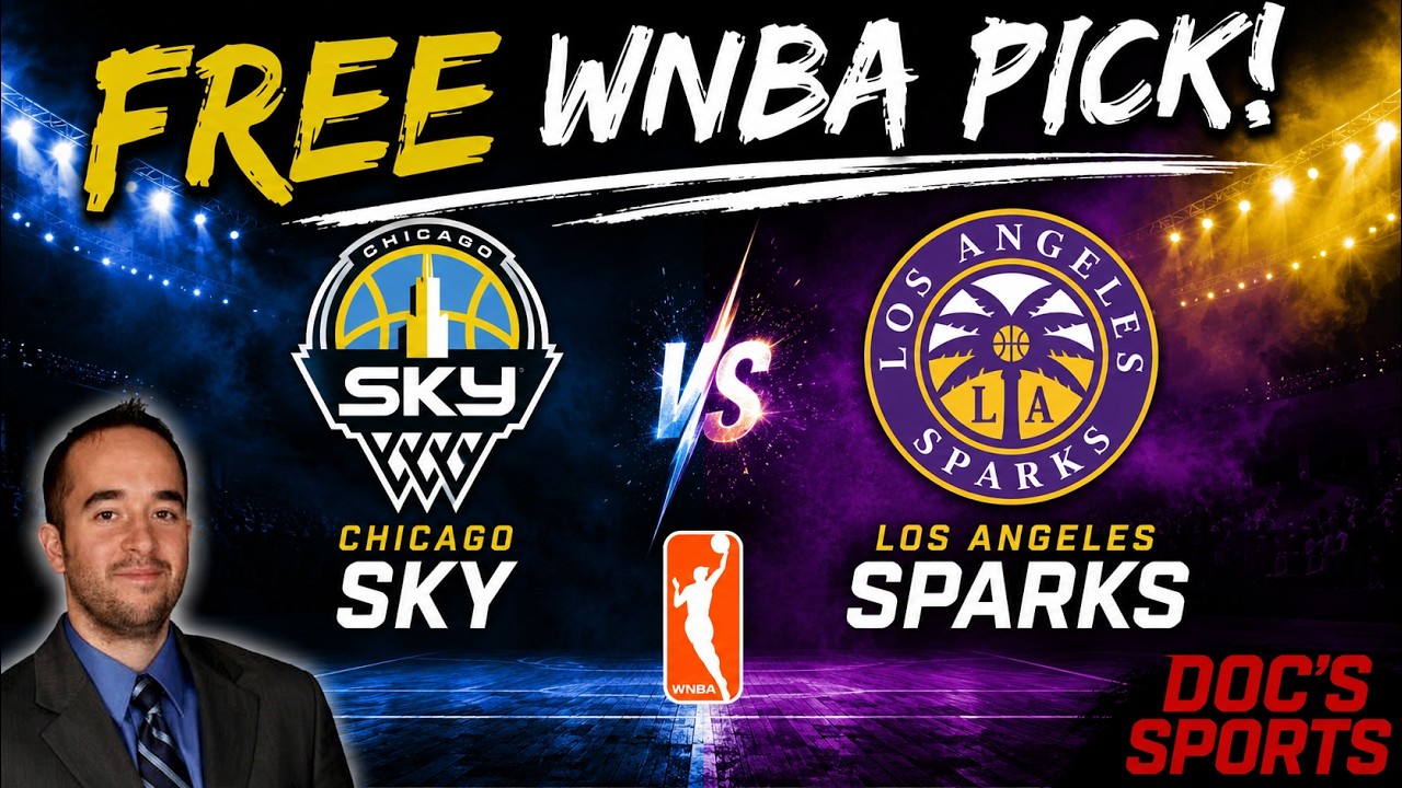 Chicago Sky at L.A. Sparks WNBA Prediction Today | Free WNBA Picks & Best Bets | Robert Ferringo