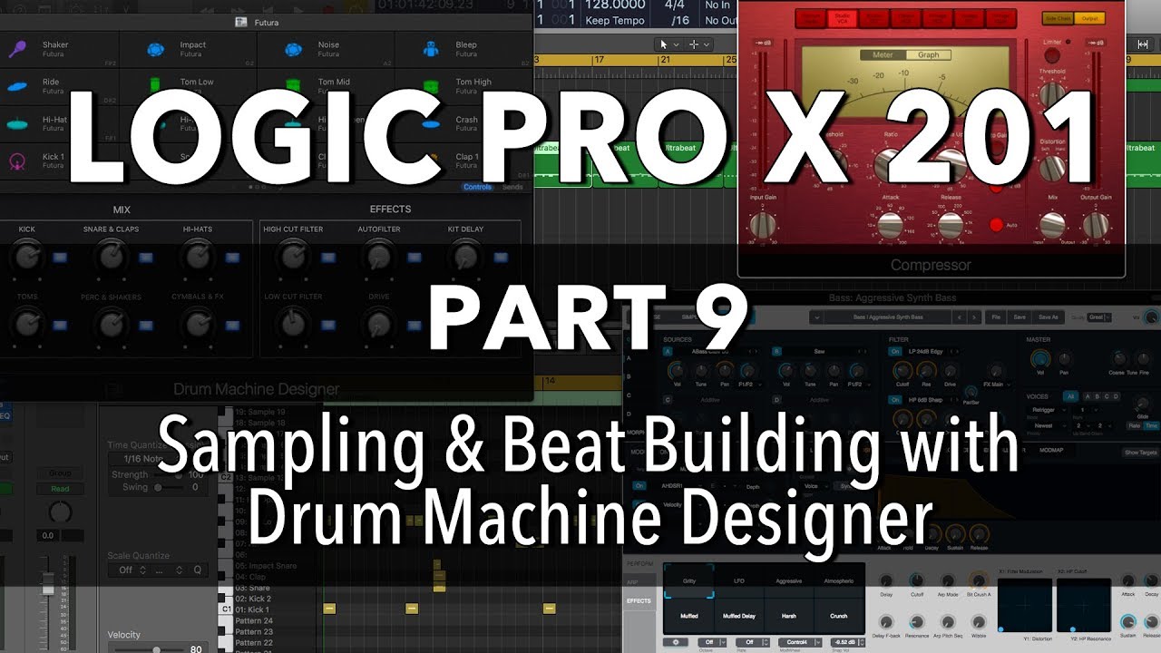 LOGIC PRO X 201 - #09 Sampling & Beat Building with Drum Machine Designer