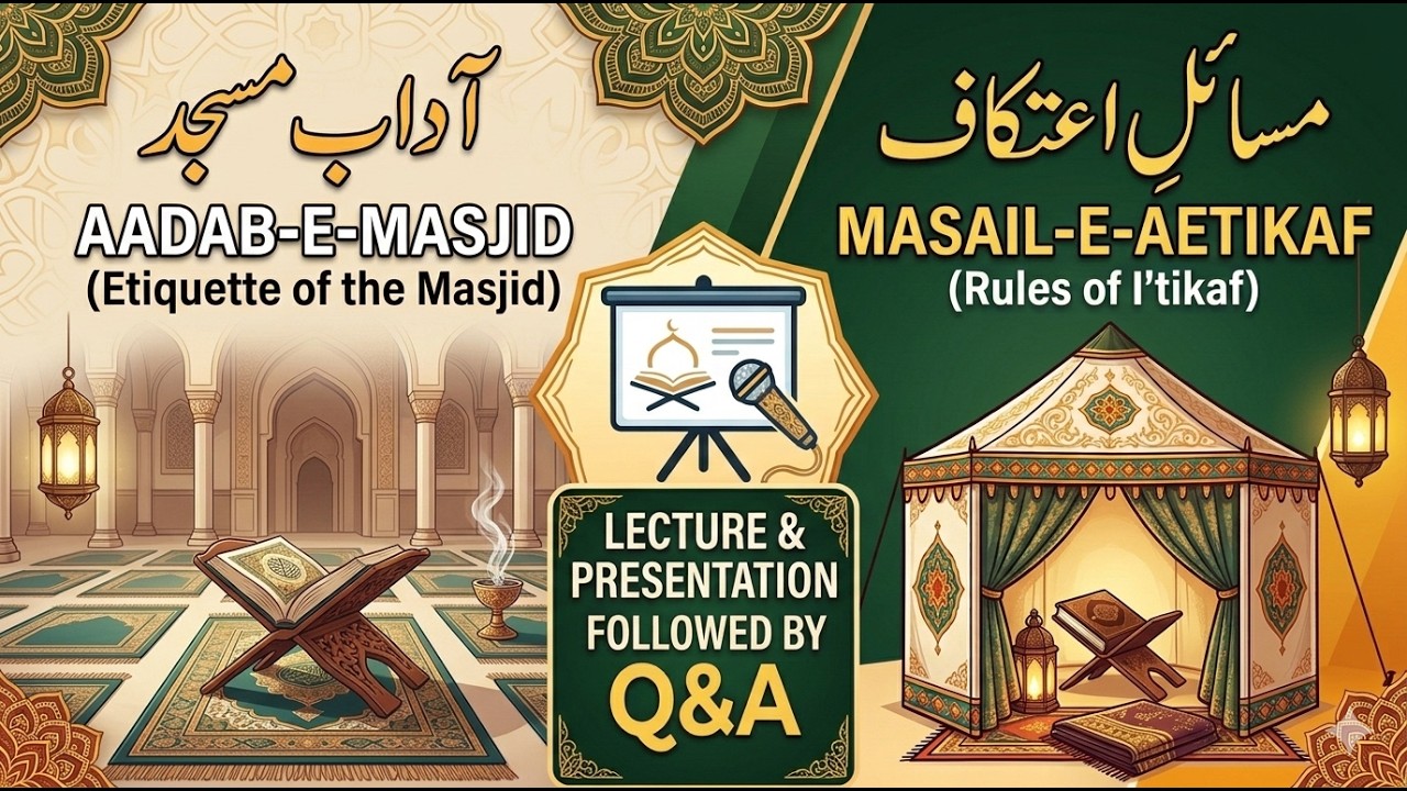 Aadab e Masjid & Masail e Aetikaf | Complete Guide with Live Q&A | Masjid e Mahmoodain Raichur