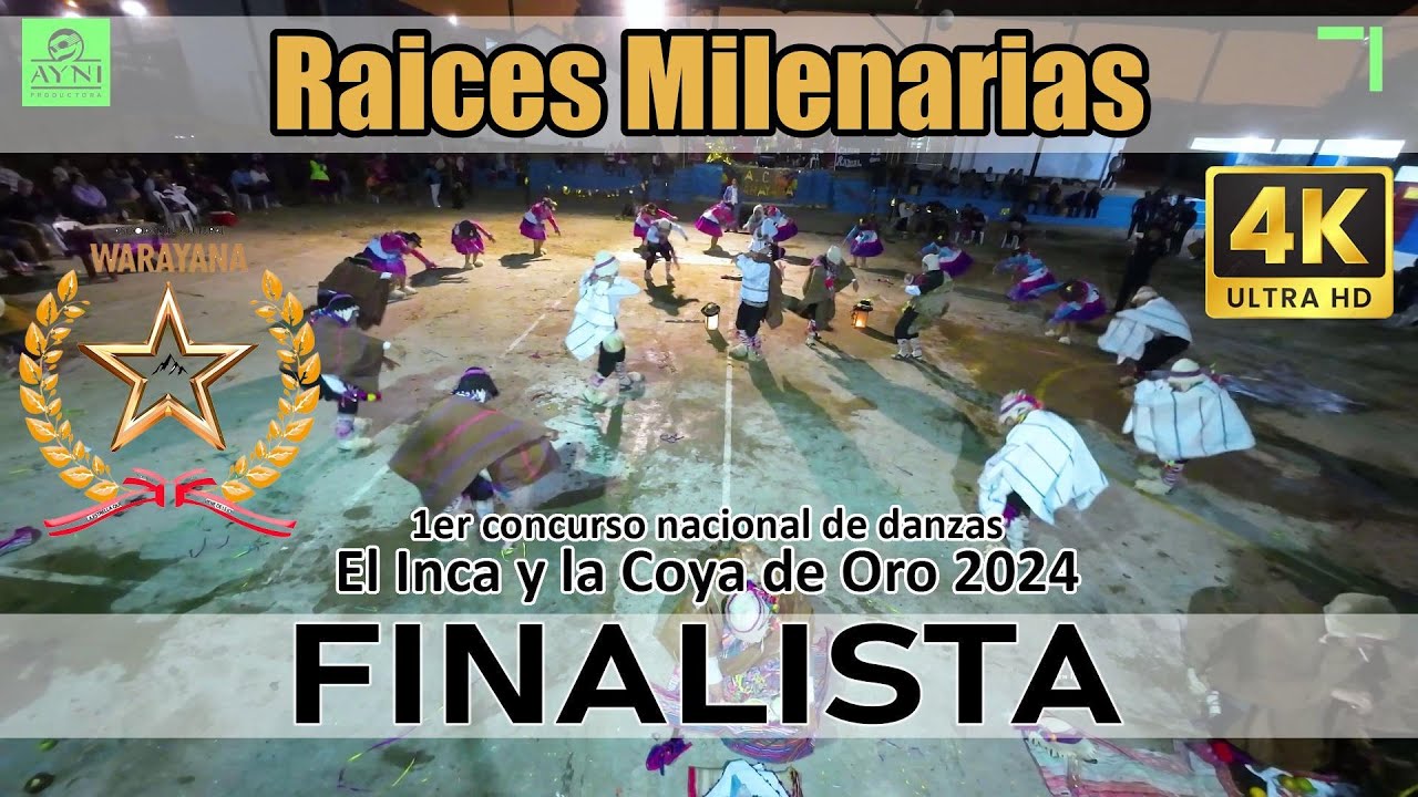FINAL Carnaval de Huayllapampa - Ayacucho - Raices Milenarias / El Inca y la Coya 2024 Warayana