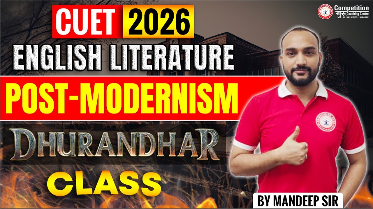 CUET UG 2026 English Literature | Post-Modernism | CUET UG English Preparation | CUET Coaching