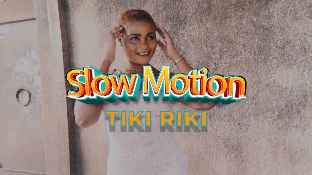 Slow Motion_(Tiki Riki)