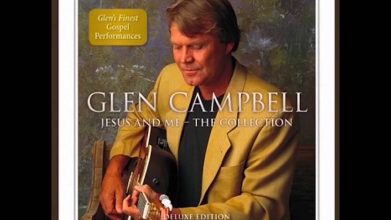 Glen Campbell  &hearts; Jesus and Me  &hearts; Deluxe Collection (Gospel)