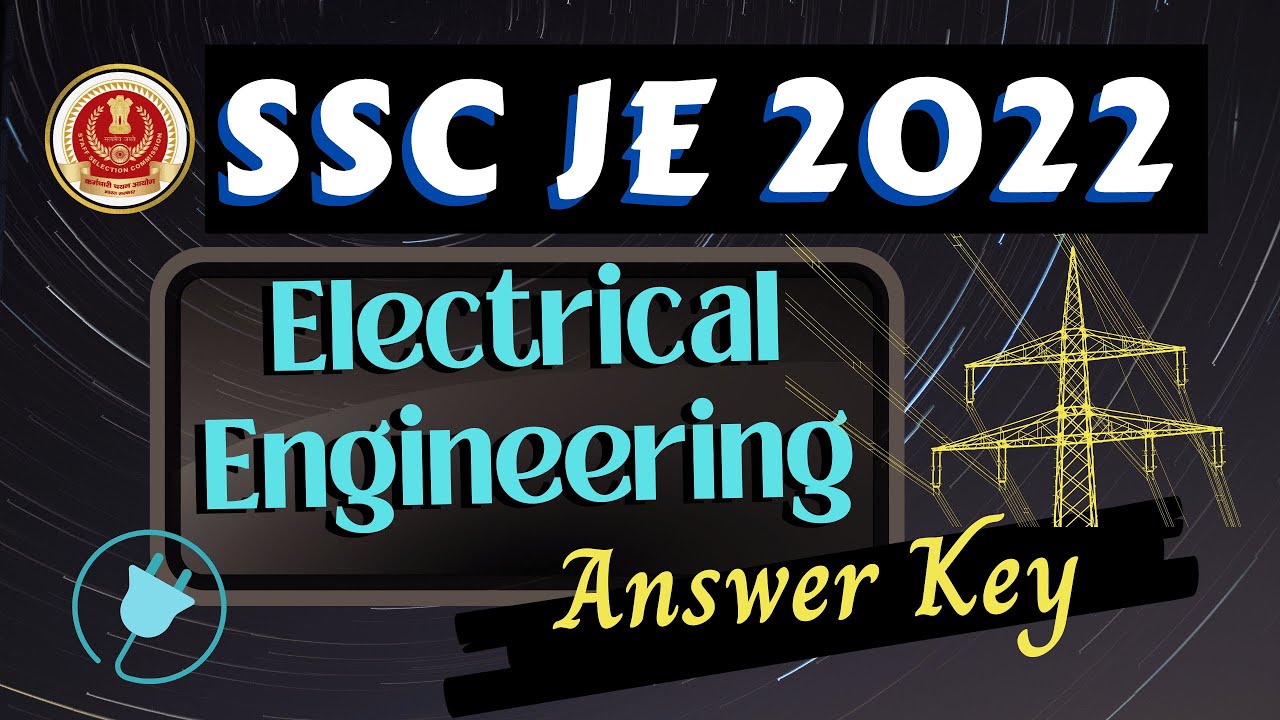 SSC JE 2022 ELECTRICAL ENGG ANSWER KEY | #ssc_je_answerkey_Electrical Engineering | #Come4Study