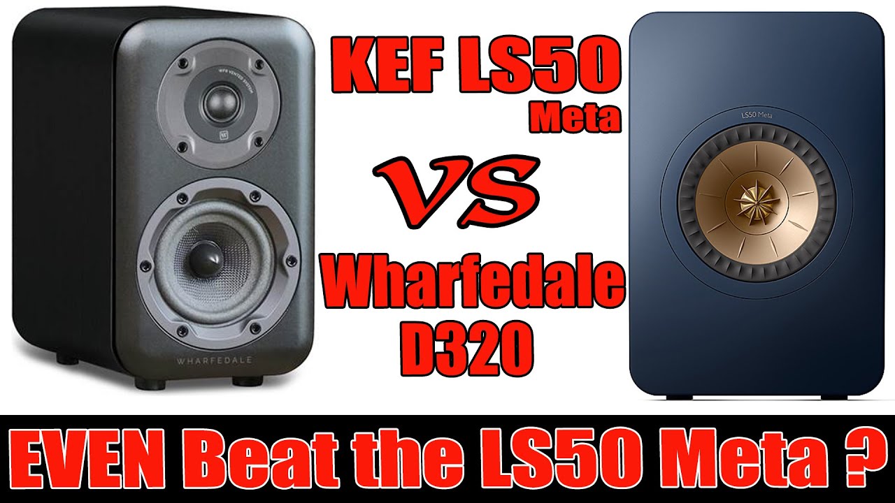 Beat the LS50 Meta? Wharfedale D320 vs KEF LS50 Meta Sound Comparison Best Speakers /Marantz PM7000N