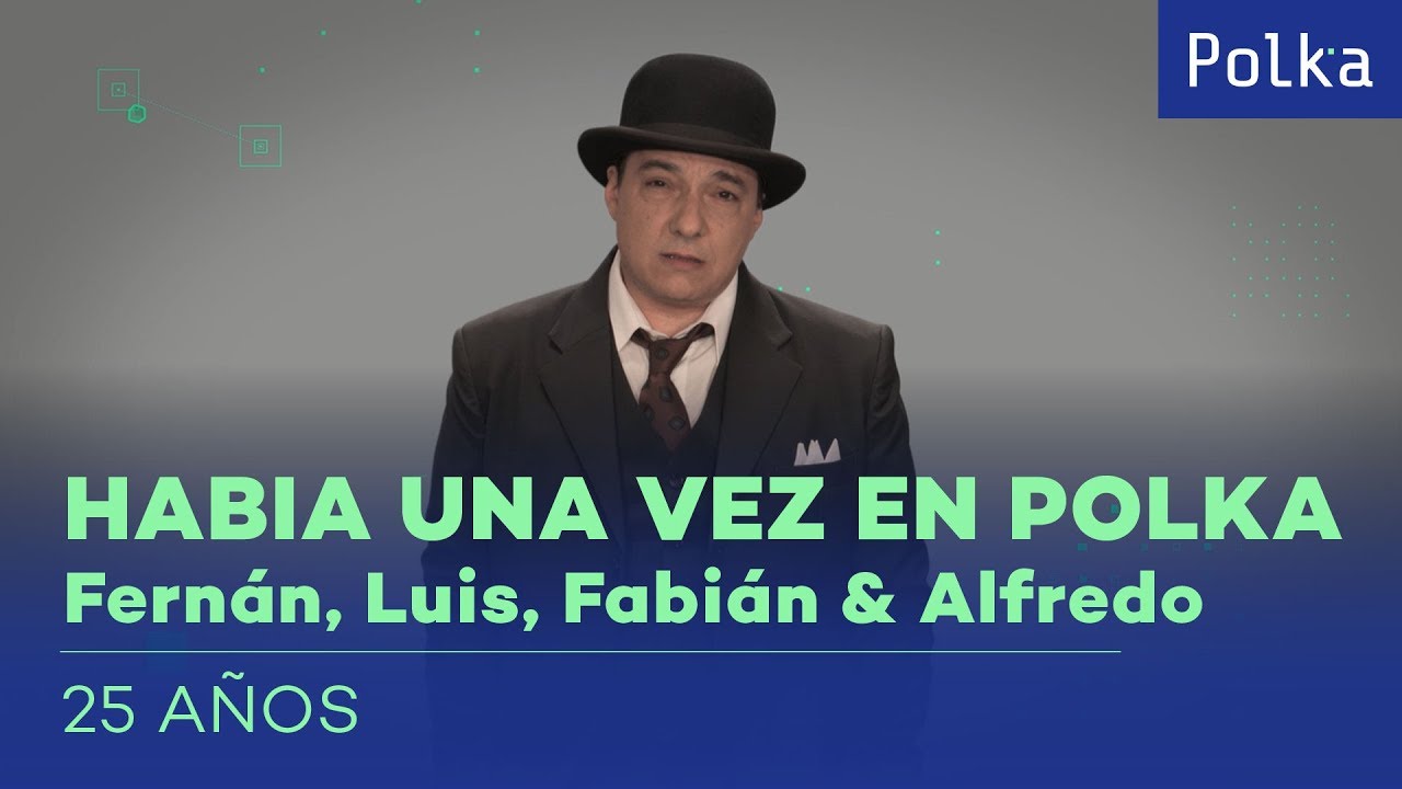 Había una vez en Polka | Mirás, Vena, Machín & Casero
