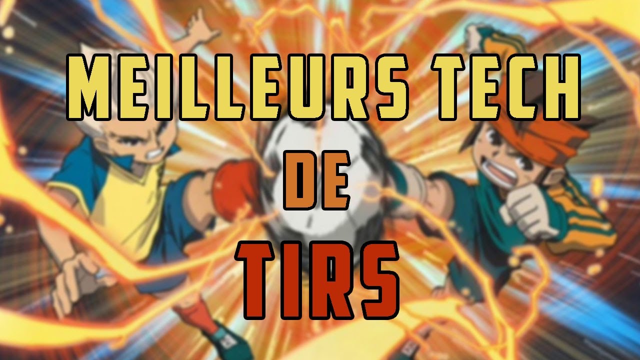 TOP 10 DES TIRS D'INAZUMA ELEVEN