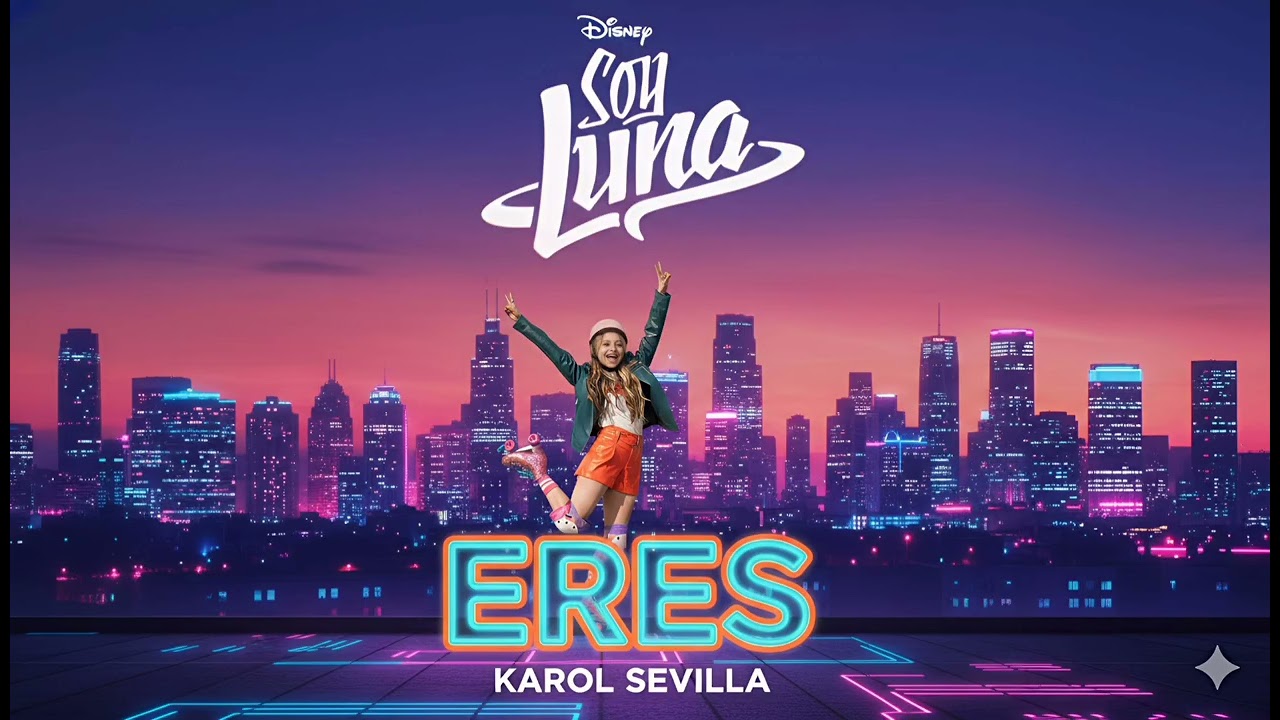 Eres (Versión Remasterizada) Karol Sevilla 