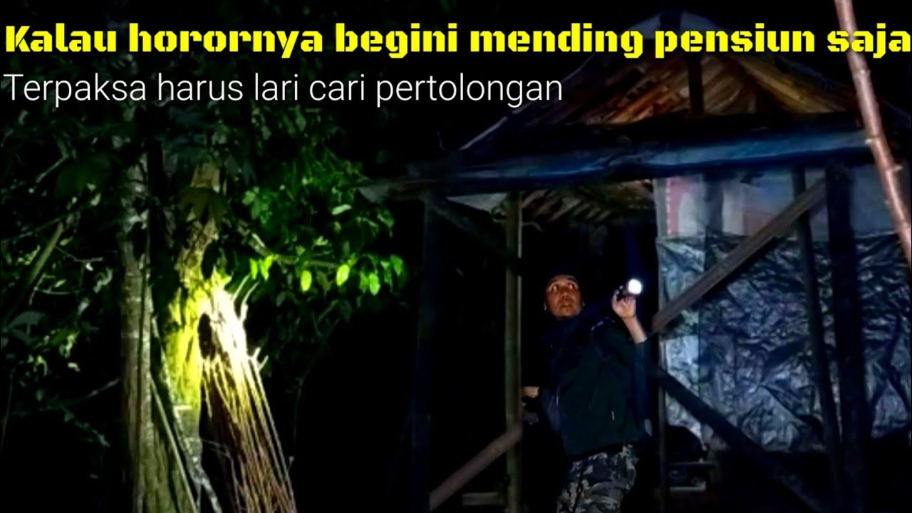 CAMPING HOROR: NYERAH CAMPING DI LOKASI PEMUDA GANT*NG DIRI