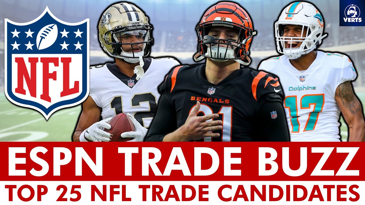 ESPN&rsquo;s Top 25 NFL Trade Candidates Before 2025 NFL Trade Deadline